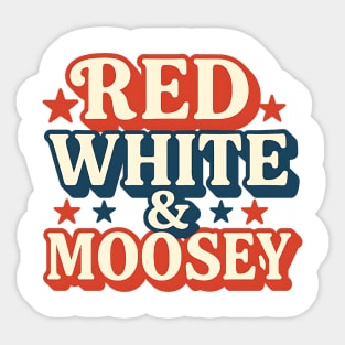 Red White & Moosey Funny 4th of July Retro Patriotic USA Design Sticker